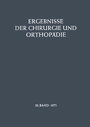 Ergebnisse der Chirurgie und Orthopadie