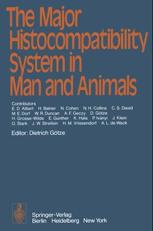 Major Histocompatibility System in Man and Animals