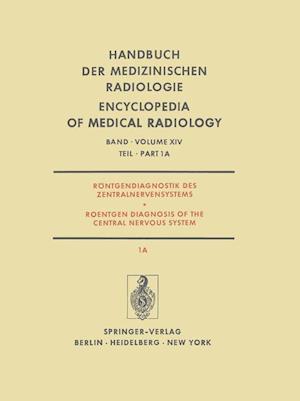 Röntgendiagnostik des Zentralnervensystems / Roentgen Diagnosis of the Central Nervous System