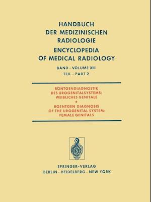 Röntgendiagnostik des Urogenitalsystems / Roentgen Diagnosis of the Urogenital System