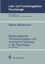 Strukturalistische Theorienkonzeption und empirische Forschung in der Psychologie