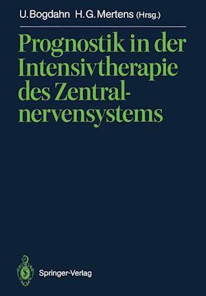 Prognostik in der Intensivtherapie des Zentralnervensystems