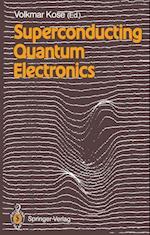 Superconducting Quantum Electronics