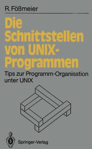 Die Schnittstellen von UNIX-Programmen