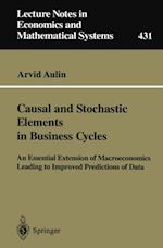 Causal and Stochastic Elements in Business Cycles