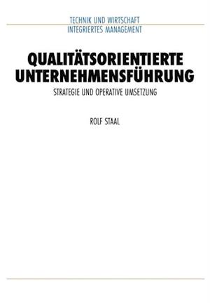 Qualitätsorientierte Unternehmensführung