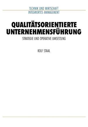 Qualitätsorientierte Unternehmensführung