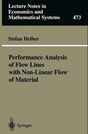 Performance Analysis of Flow Lines with Non-Linear Flow of Material