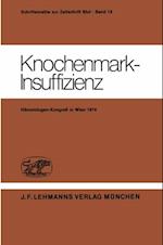 Knochenmark-Insuffizienz