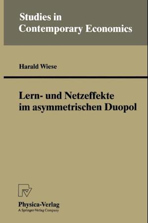 Lern- und Netzeffekte im asymmetrischen Duopol