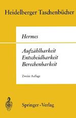 Aufzählbarkeit, Entscheidbarkeit, Berechenbarkeit