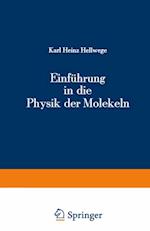 Einführung in die Physik der Molekeln