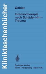 Intensivtherapie nach Schädel-Hirn-Trauma