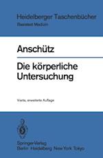 Die körperliche Untersuchung