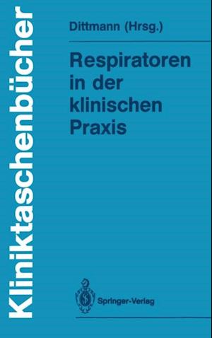 Respiratoren in der klinischen Praxis