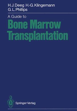 Guide to Bone Marrow Transplantation