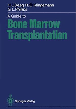 A Guide to Bone Marrow Transplantation