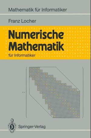 Numerische Mathematik für Informatiker