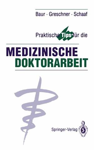 Praktische Tips für die Medizinische Doktorarbeit