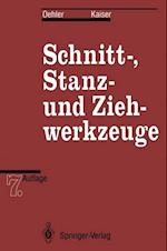 Schnitt-, Stanz- und Ziehwerkzeuge