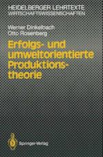 Erfolgs- und umweltorientierte Produktionstheorie