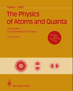 The Physics of Atoms and Quanta