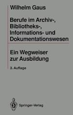 Berufe im Archiv-, Bibliotheks-, Informations- und Dokumentationswesen