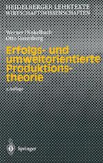 Erfolgs- und umweltorientierte Produktionstheorie