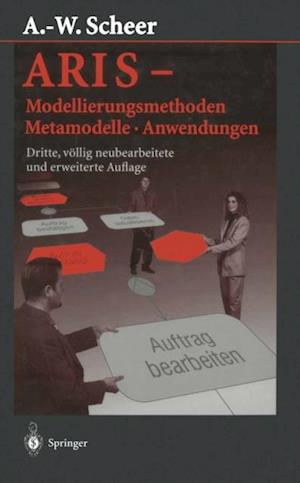 ARIS — Modellierungsmethoden, Metamodelle, Anwendungen