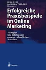 Erfolgreiche Praxisbeispiele im Online Marketing