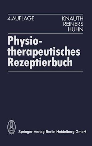 Physiotherapeutisches Rezeptierbuch