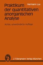 Praktikum der quantitativen anorganischen Analyse