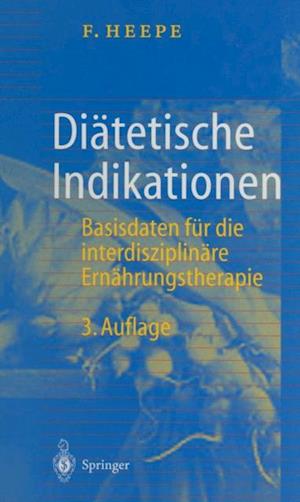 Diätetische Indikationen