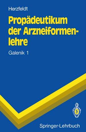 Propädeutikum der Arzneiformenlehre