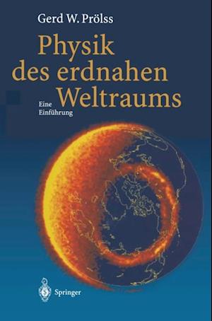 Physik des erdnahen Weltraums