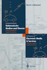 Fachwörterbuch Elektronische Medien und Dienste / Dictionary of Electronic Media and Services