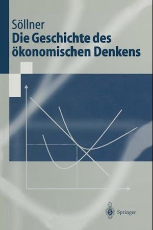 Die Geschichte des ökonomischen Denkens