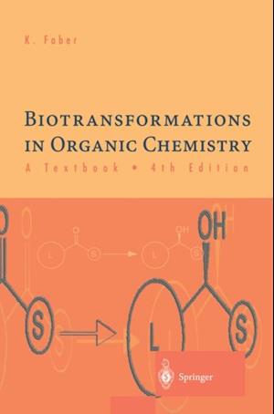 Biotransformations in Organic Chemistry