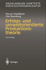 Erfolgs- und umweltorientierte Produktionstheorie