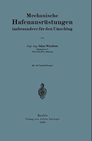 Mechanische Hafenausrüstungen insbesondere für den Umschlag