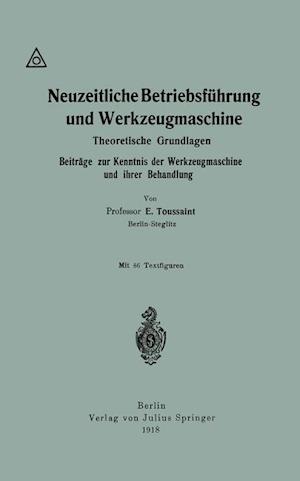 Neuzeitliche Betriebsführung und Werkzeugmaschine