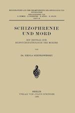 Schizophrenie Und Mord