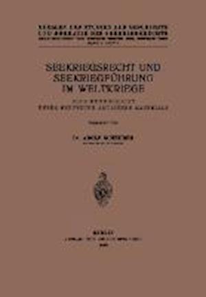 Seekriegsrecht Und Seekriegführung Im Weltkriege