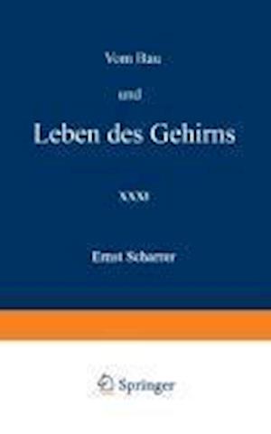 Vom Bau Und Leben Des Gehirns