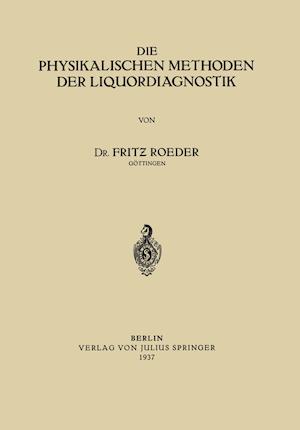 Die Physikalischen Methoden der Liquordiagnostik