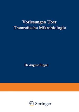 Vorlesungen über Theoretische Mikrobiologie