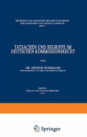 Tatsachen Und Begriffe Im Deutschen Kommissionsrecht
