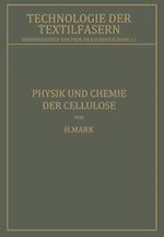 Physik und Chemie der Cellulose