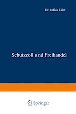 Schutzzoll Und Freihandel