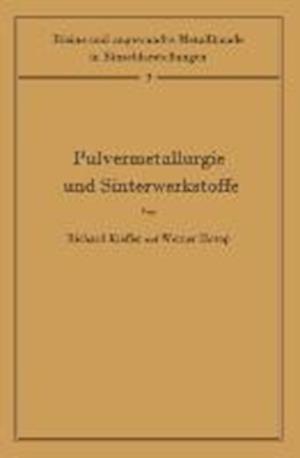 Pulvermetallurgie Und Sinterwerkstoffe